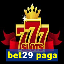 bet29 paga